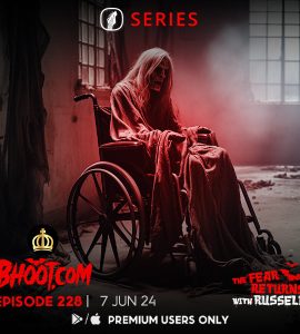 Bhoot.com Episode 228 By Rj Russell 07 June 2024